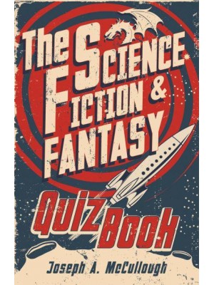 The Science Fiction & Fantasy Quiz Book - Open Book