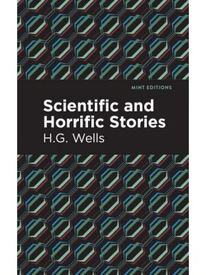 Scientific and Horrific Stories - Mint Editions-Scientific and Speculative Fiction