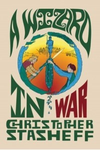 A Wizard in War - Chronicles of the Rogue Wizard