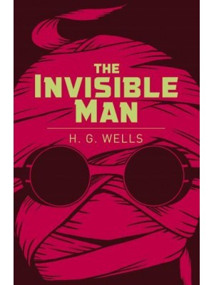 The Invisible Man - Arcturus Classics