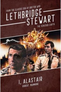 Lethbridge Stewart: Bloodlines - I, Alistair