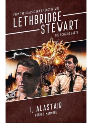 Lethbridge Stewart: Bloodlines - I, Alistair