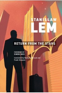 Return from the Stars - The MIT Press