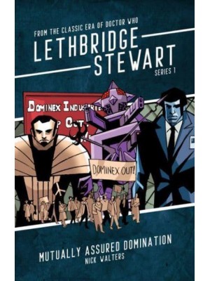 Mutually Assusred Domination - A Lethbridge-Stewart Adventure