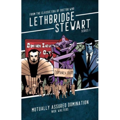 Mutually Assusred Domination - A Lethbridge-Stewart Adventure