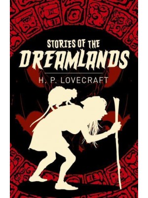 Stories of the Dreamlands - Arcturus Classics