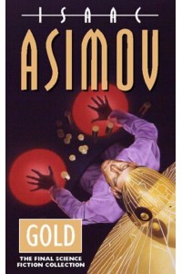 Gold The Final Science Fiction Collection