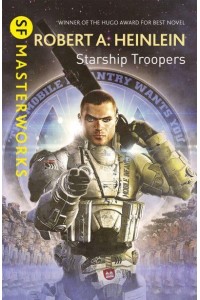 Starship Troopers - S.F. MASTERWORKS