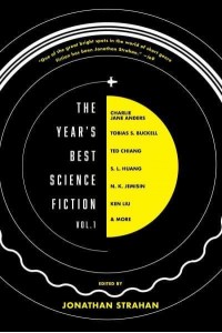 The Year's Best Science Fiction. Vol. 1 The Saga Anthology of Science Fiction 2020