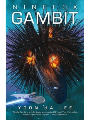 Ninefox Gambit - The Machineries of Empire