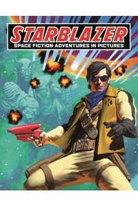 Starblazer Volume 1 Space Fiction Adventures in Pictures