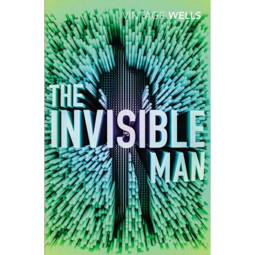 The Invisible Man - Vintage Classics