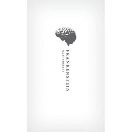 Frankenstein, or, The Modern Prometheus The 1818 Text - Oxford World's Classics Hardback Collection