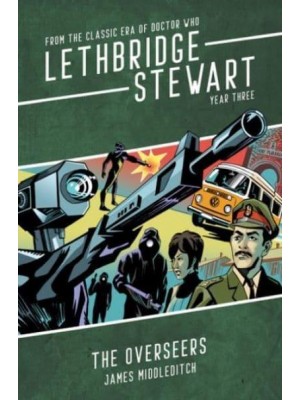 The Overseers - Lethbridge-Stewart