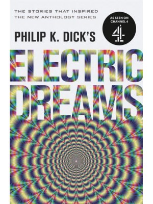 Philip K. Dick's Electric Dreams. Volume One