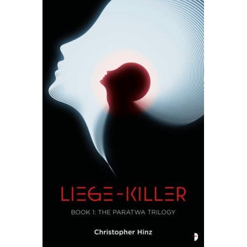 Liege Killer - The Paratwa Saga