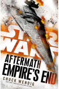 Star Wars: Aftermath: Empire's End - Star Wars. Aftermath