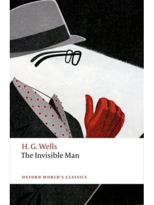 The Invisible Man - Oxford World's Classics