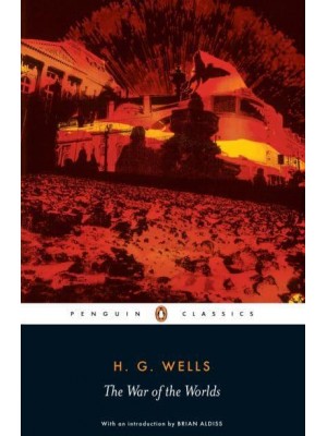 The War of the Worlds - Penguin Classics