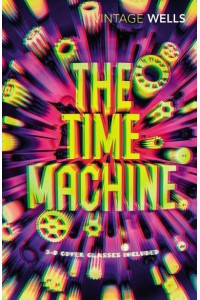 The Time Machine - Vintage Classics