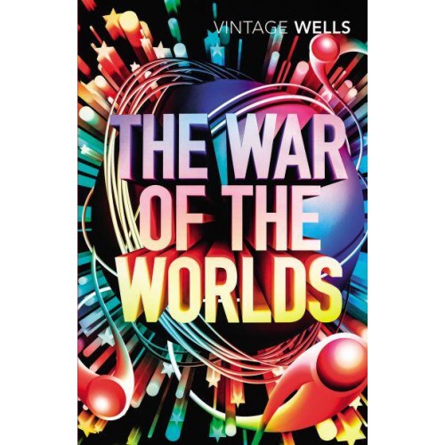 The War of the Worlds - Vintage Classics