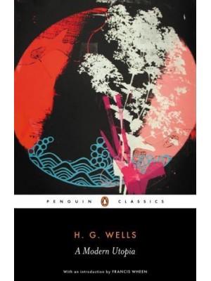 A Modern Utopia - Penguin Classics