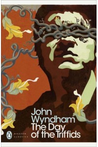 The Day of the Triffids - Penguin Classics