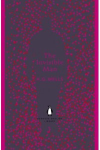 The Invisible Man - Penguin English Library
