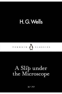 A Slip Under the Microscope - Penguin Little Black Classics