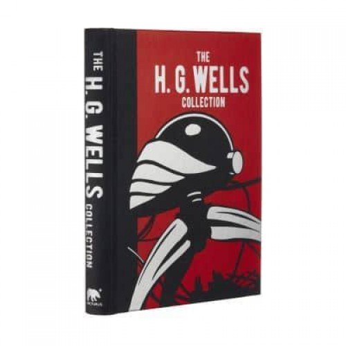 The H.G. Wells Collection - Arcturus Gilded Classics