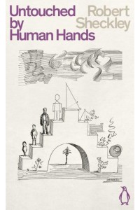 Untouched by Human Hands - Penguin Science Fiction