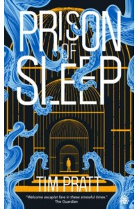 Prison of Sleep - Journals of Zaxony Delatree