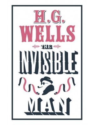 The Invisible Man - Alma Classics