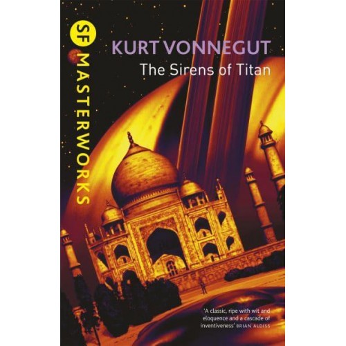 The Sirens of Titan - SF Masterworks
