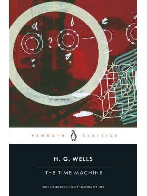 The Time Machine - Penguin Classics