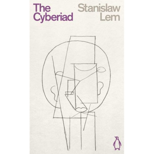 The Cyberiad Fables for the Cybernetic Age - Penguin Science Fiction
