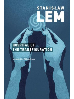 Hospital of the Transfiguration - The MIT Press