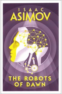 The Robots of Dawn