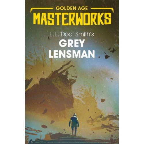 Grey Lensman - Golden Age Masterworks