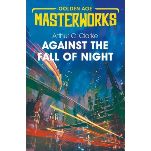Against the Fall of Night - Golden Age Masterworks