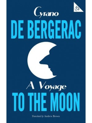 A Voyage to the Moon - 101-Page Classics