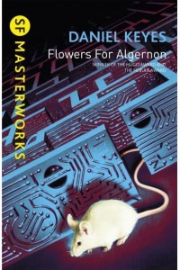 Flowers for Algernon - SF Masterworks