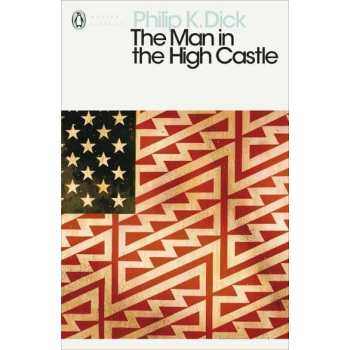 The Man in the High Castle - Penguin Classics