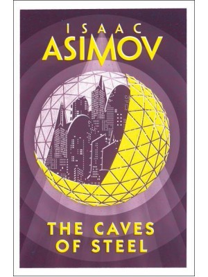 The Caves of Steel