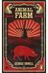 Animal Farm A Fairy Story - Penguin Essentials