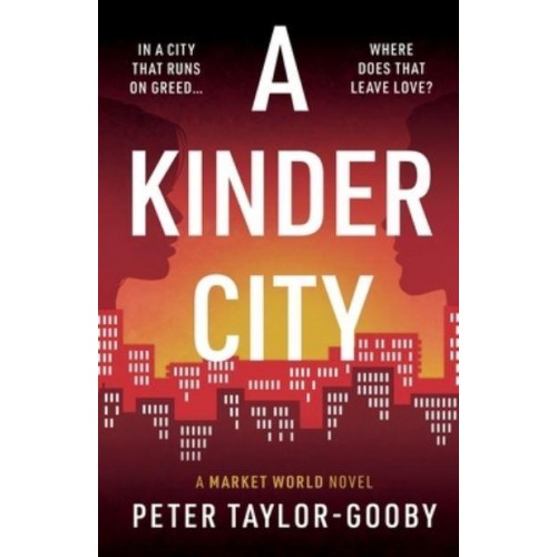 A Kinder City - A Market World Novel