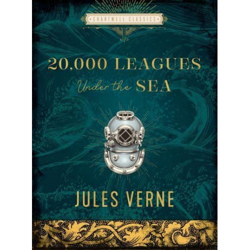 Twenty Thousand Leagues Under the Sea - Chartwell Classics