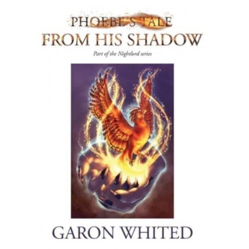 Phoebe's Tale From His Shadow: Nightlord: Interludes, Book 1 (Nightlord, Book 7.1): Nightlord: Phoebe's Tale - Nightlord