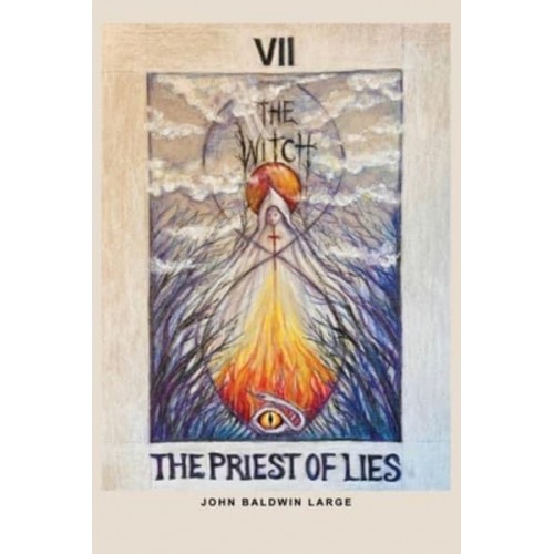 The Witch and the Priest of Lies