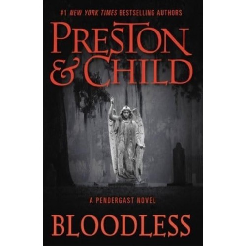 Bloodless - Agent Pendergast Series